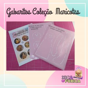 KIT GABARITO COLEÇÃO MARICOTAS