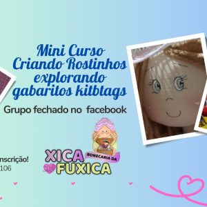 MINI CURSO CRIANDO ROSTINHOS EXPLORANDO GABARITOS KIT TAGS -INCLUS0 KIT TAGS INSCRIÇÃO + TAXA DO CORREIO